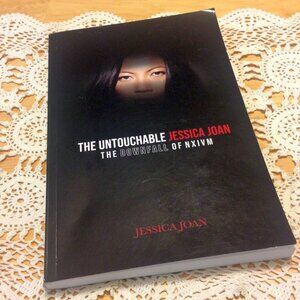Cult Expose - the Untouchable Jessica Joan
